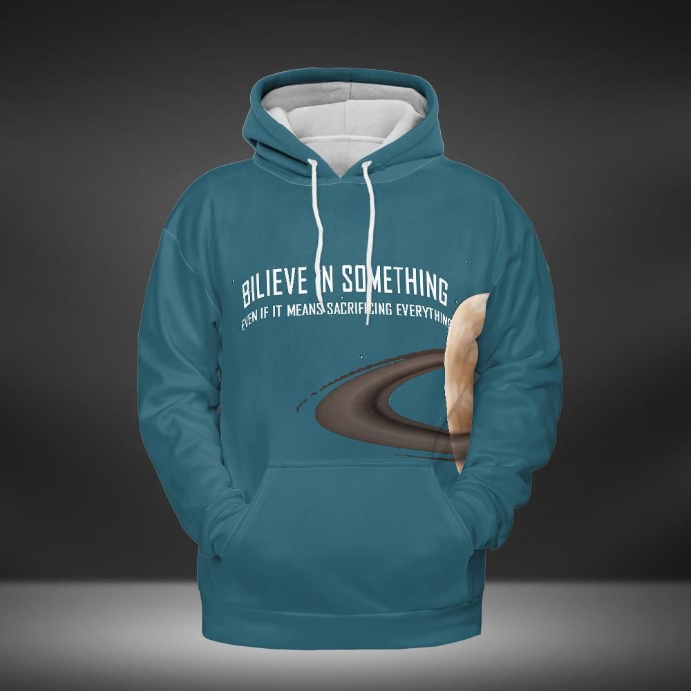 Believe in Something | Hoodie